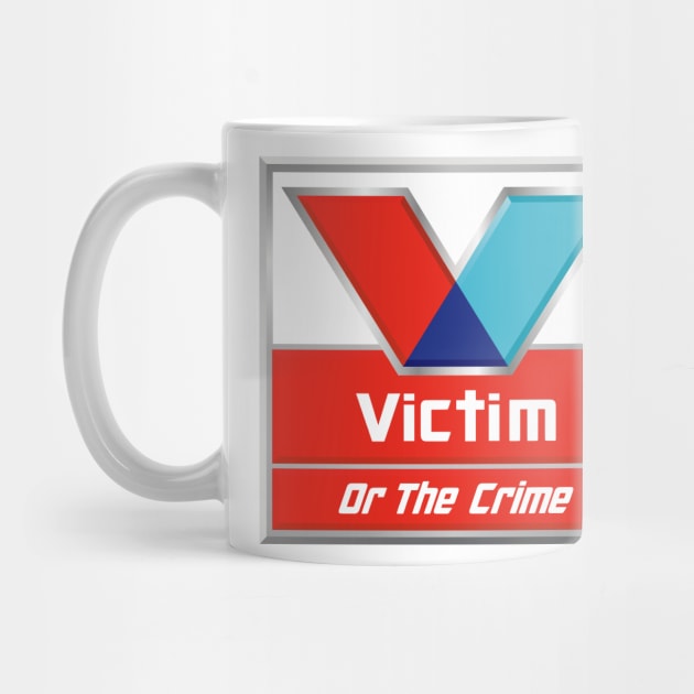 Victim or the Crime? by Troffman Designs